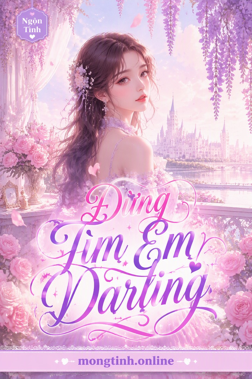 Đừng Tìm Em Darling