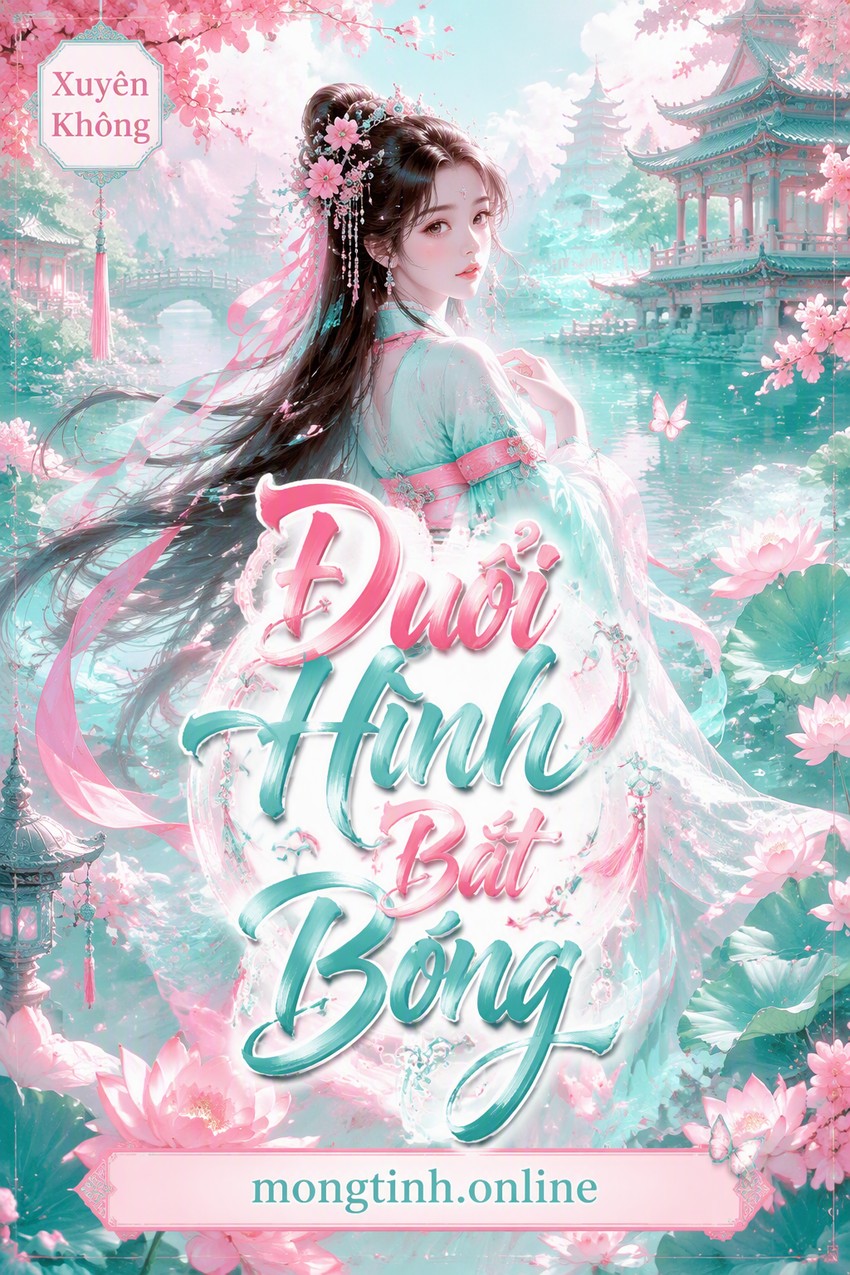 Đuổi Hình Bắt Bóng
