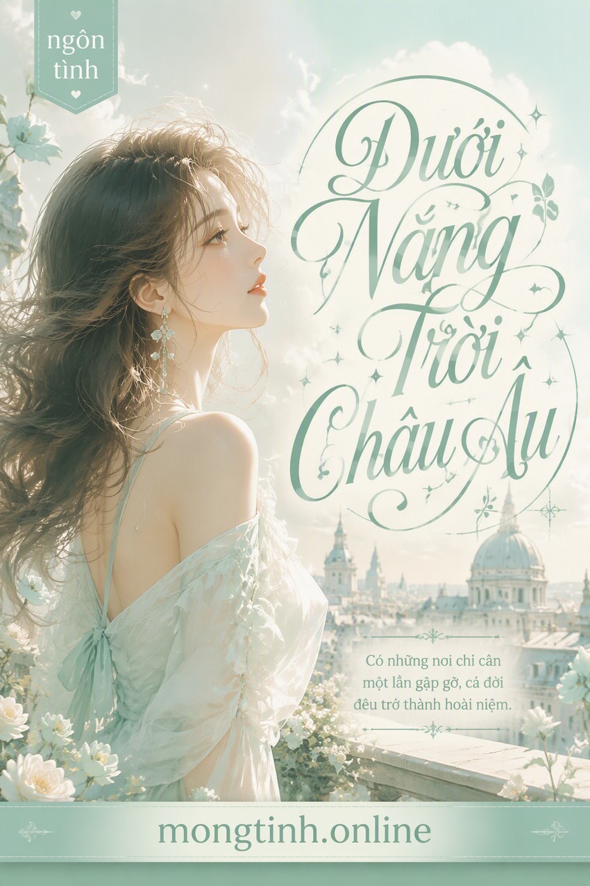 Dưới Nắng Trời Châu Âu