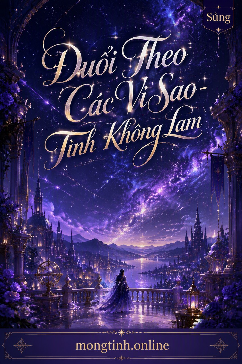 Đuổi Theo Các Vì Sao - Tình Không Lam