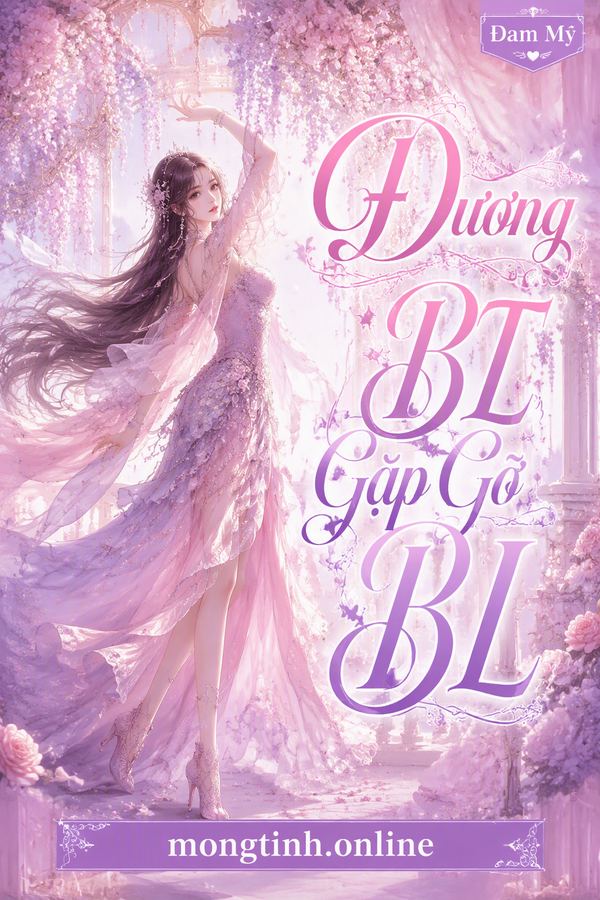 Đương BT Gặp Gỡ BL