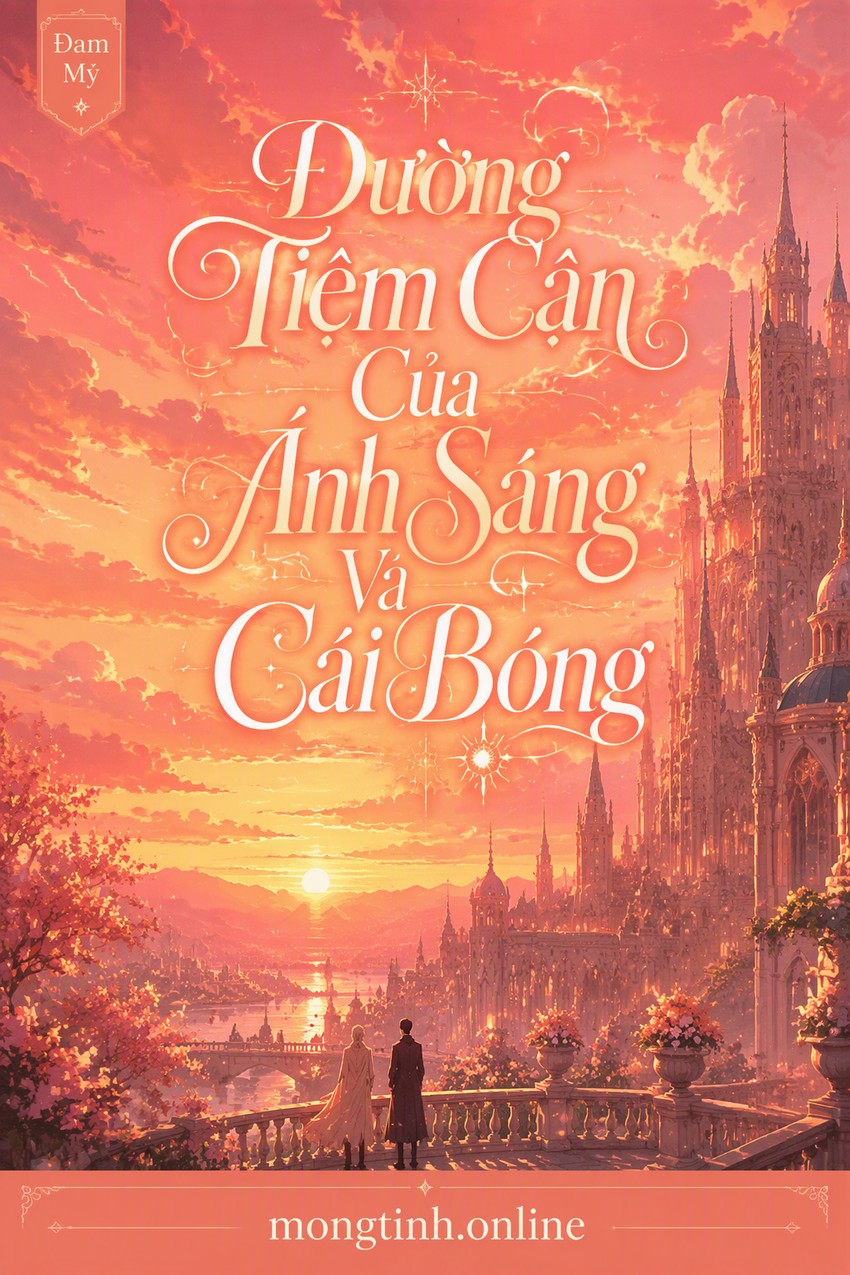 Đường Tiệm Cận Của Ánh Sáng Và Cái Bóng
