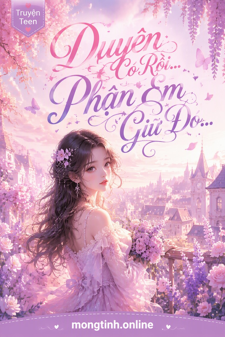 Duyên Có Rồi... Phận Em Giữ Đó...