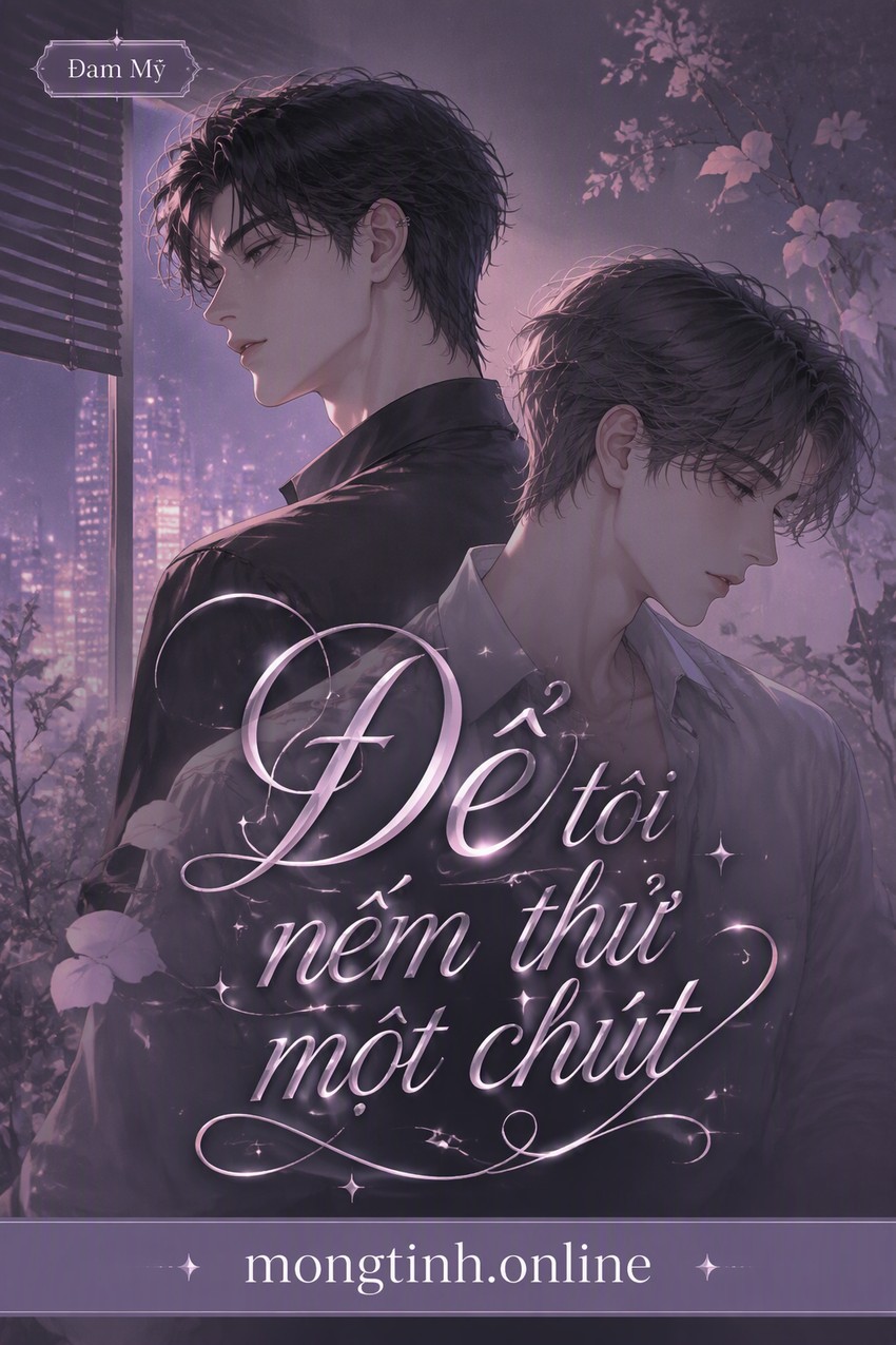 Để tôi nếm thử một chút