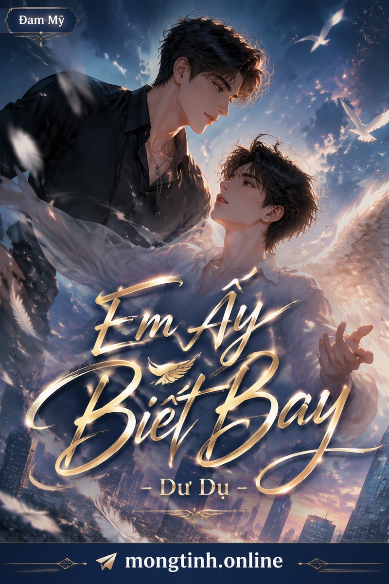 Em Ấy Biết Bay - Dư Dụ