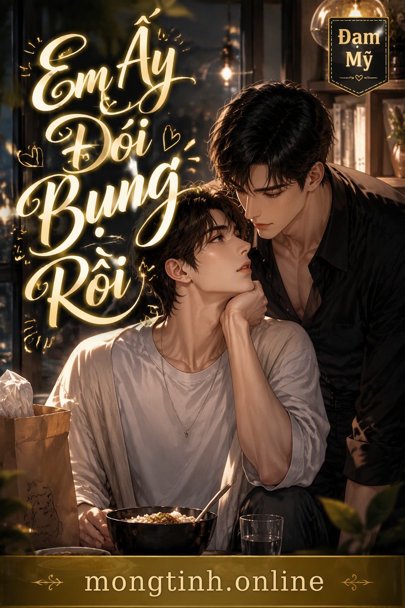 Em Ấy Đói Bụng Rồi