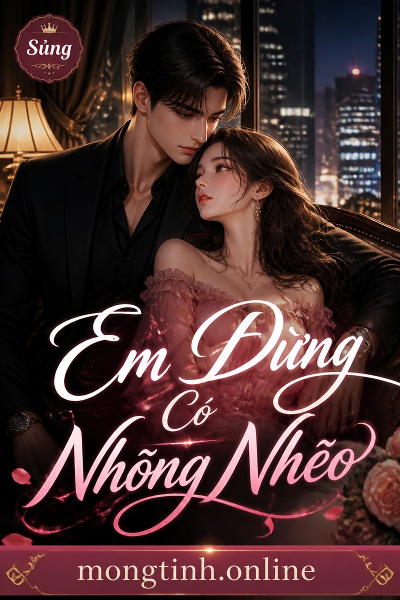 Em Đừng Có Nhõng Nhẽo