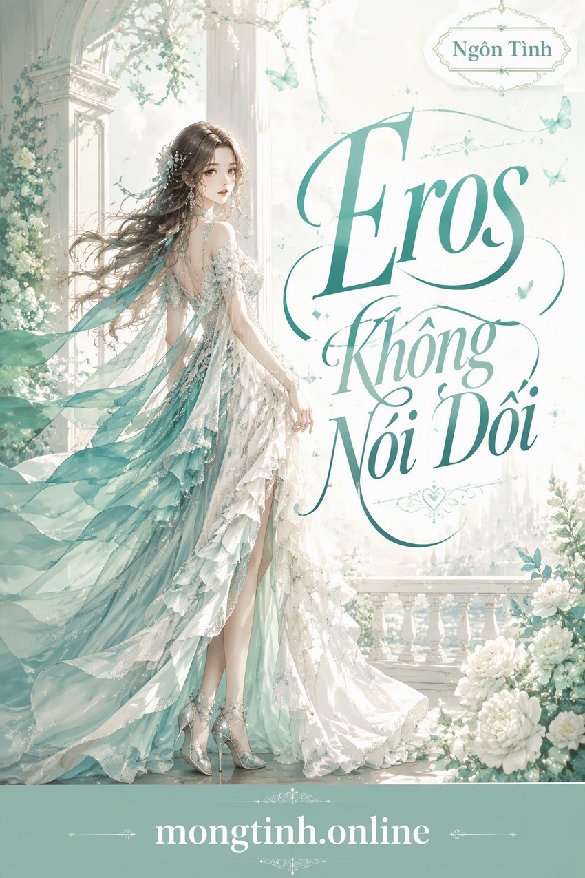 Eros Không Nói Dối