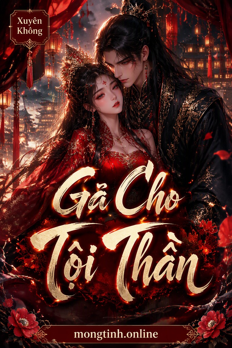 Gả Cho Tội Thần