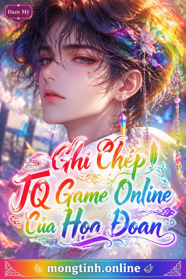 Ghi Chép JQ Game Online Của Họa Đoan