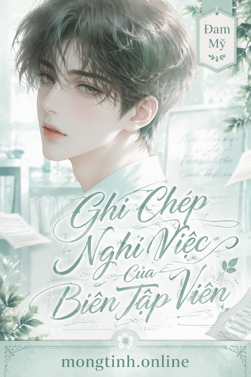 Ghi Chép Nghỉ Việc Của Biên Tập Viên