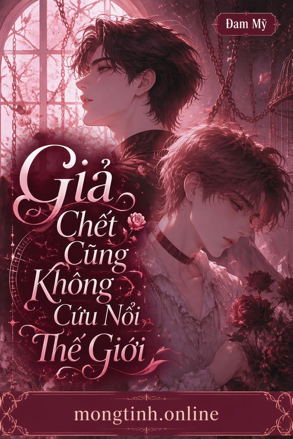 Giả Chết Cũng Không Cứu Nổi Thế Giới