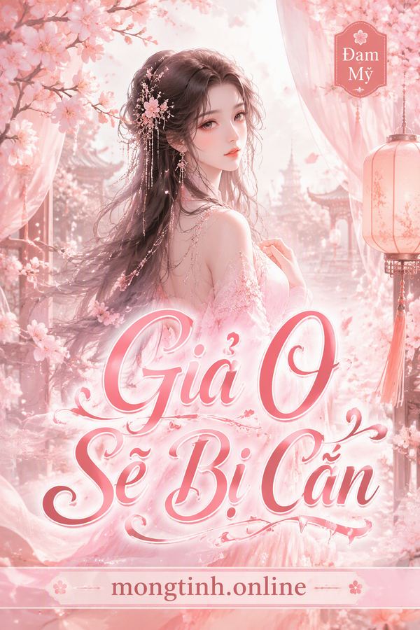 Giả O Sẽ Bị Cắn