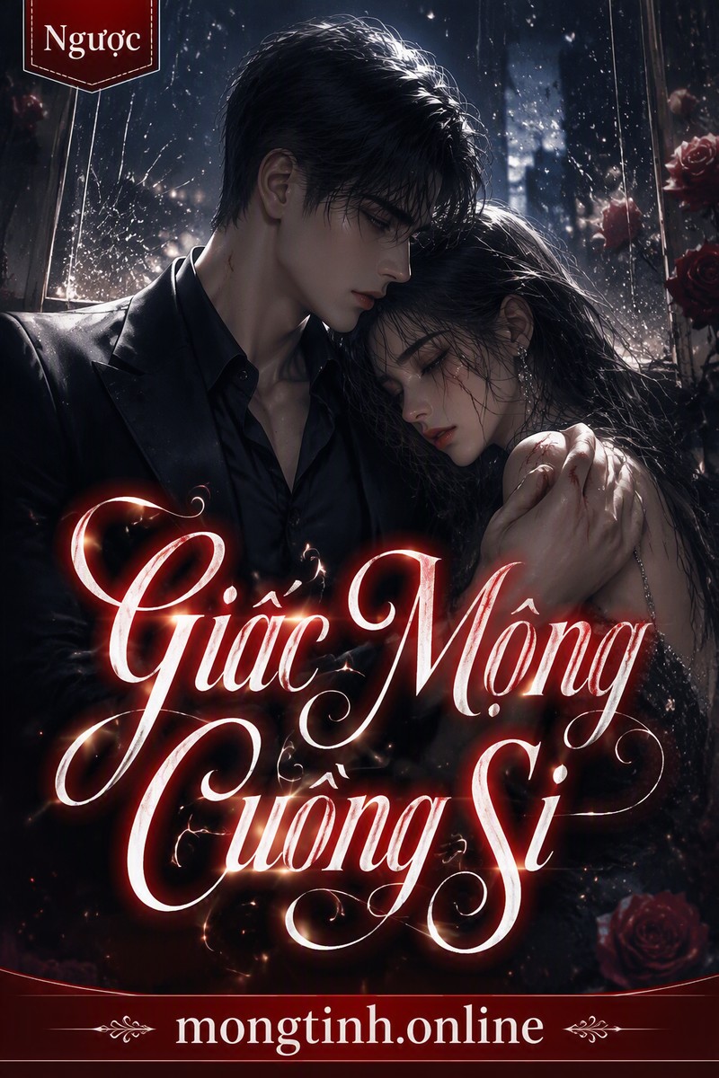 Giấc Mộng Cuồng Si