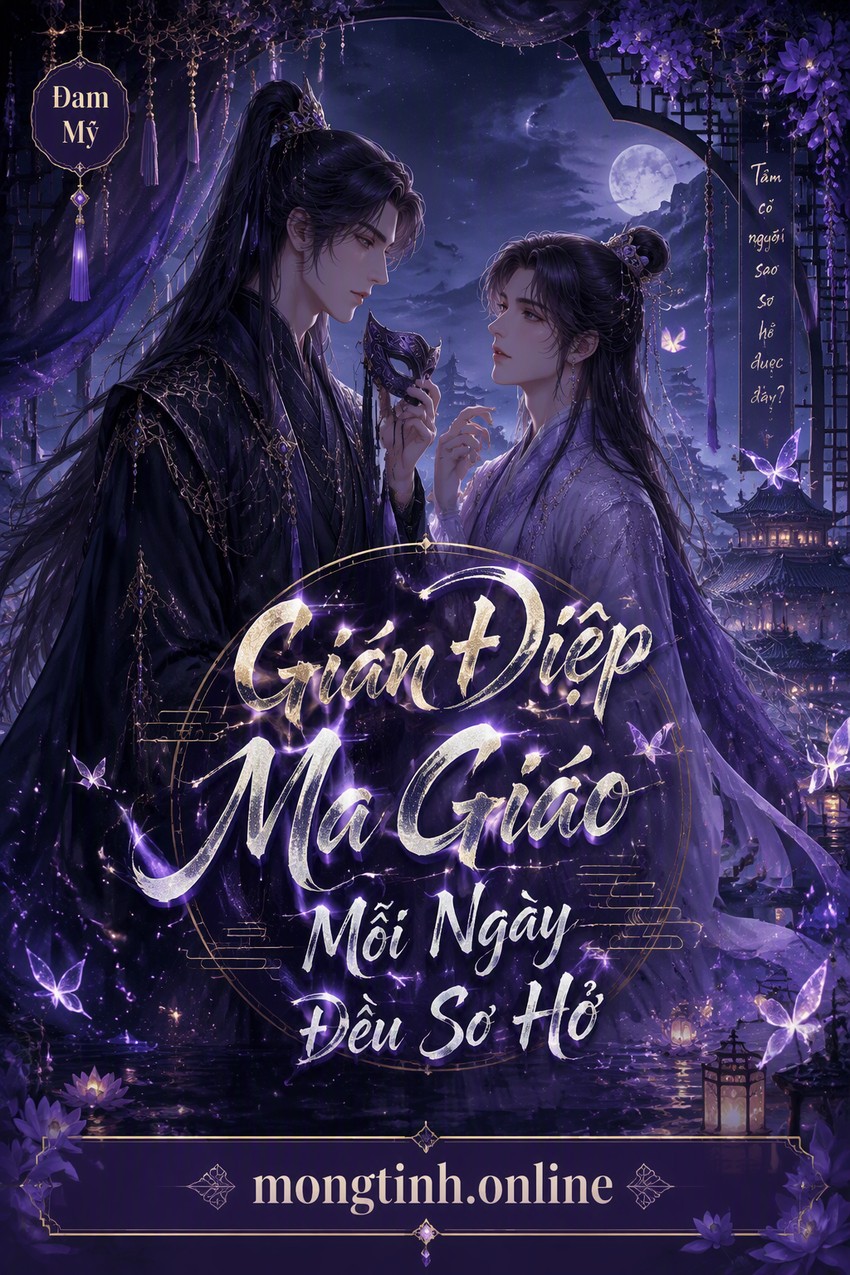 Gián Điệp Ma Giáo Mỗi Ngày Đều Sơ Hở