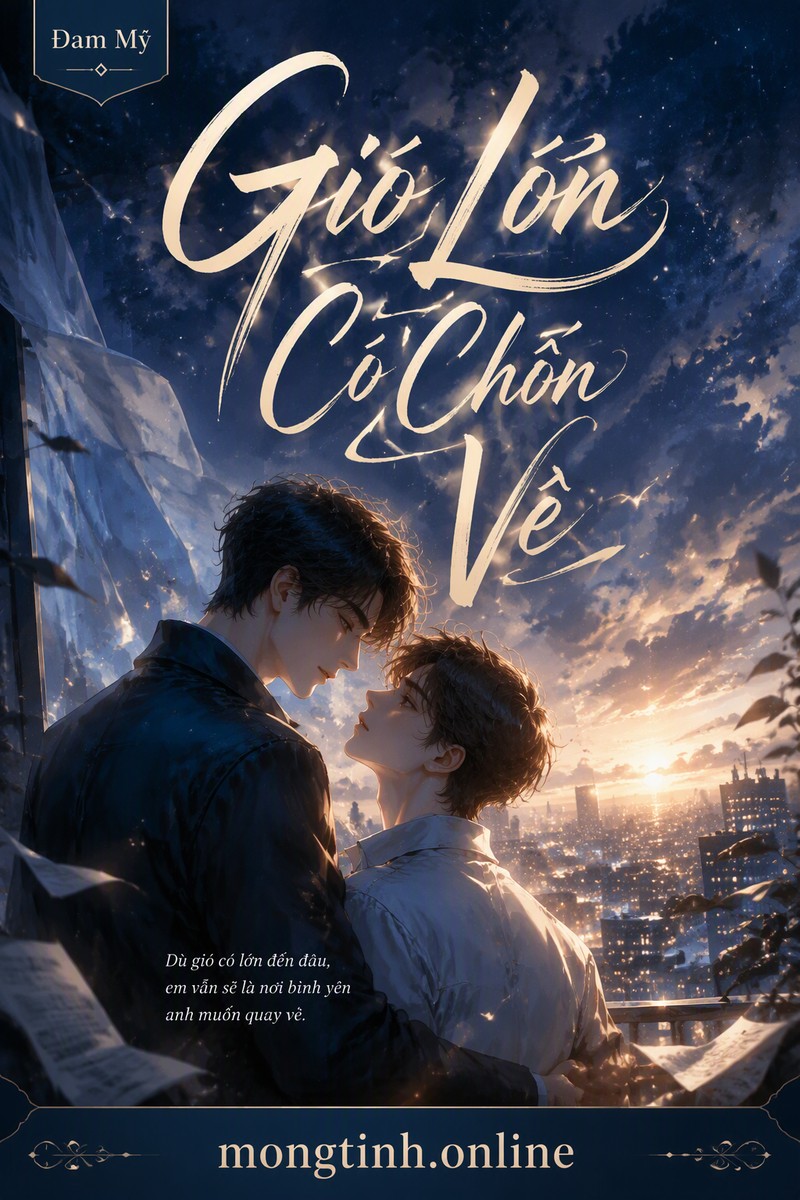 Gió Lớn Có Chốn Về