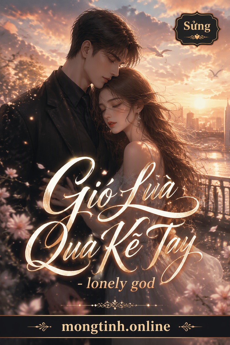 Gió Lùa Qua Kẽ Tay - lonely god
