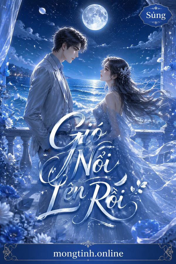 Gió Nổi Lên Rồi