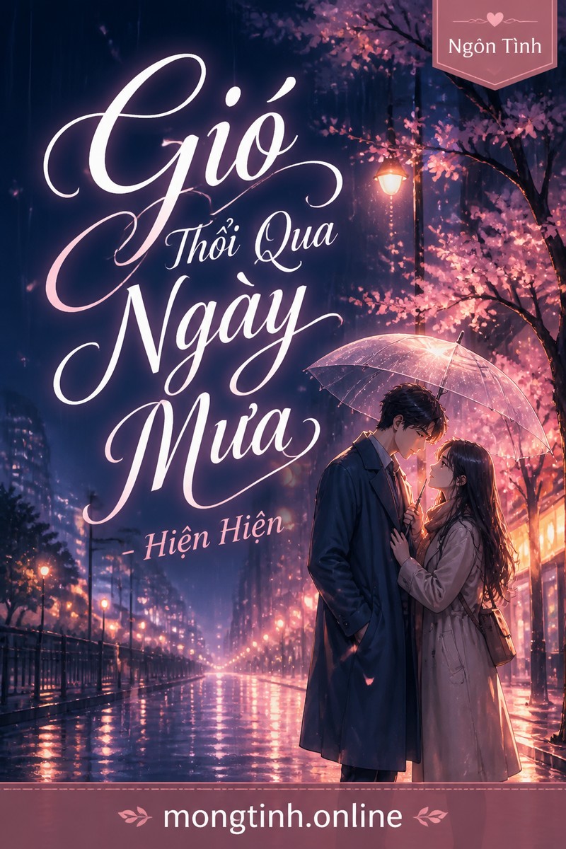 Gió Thổi Qua Ngày Mưa - Hiện Hiện