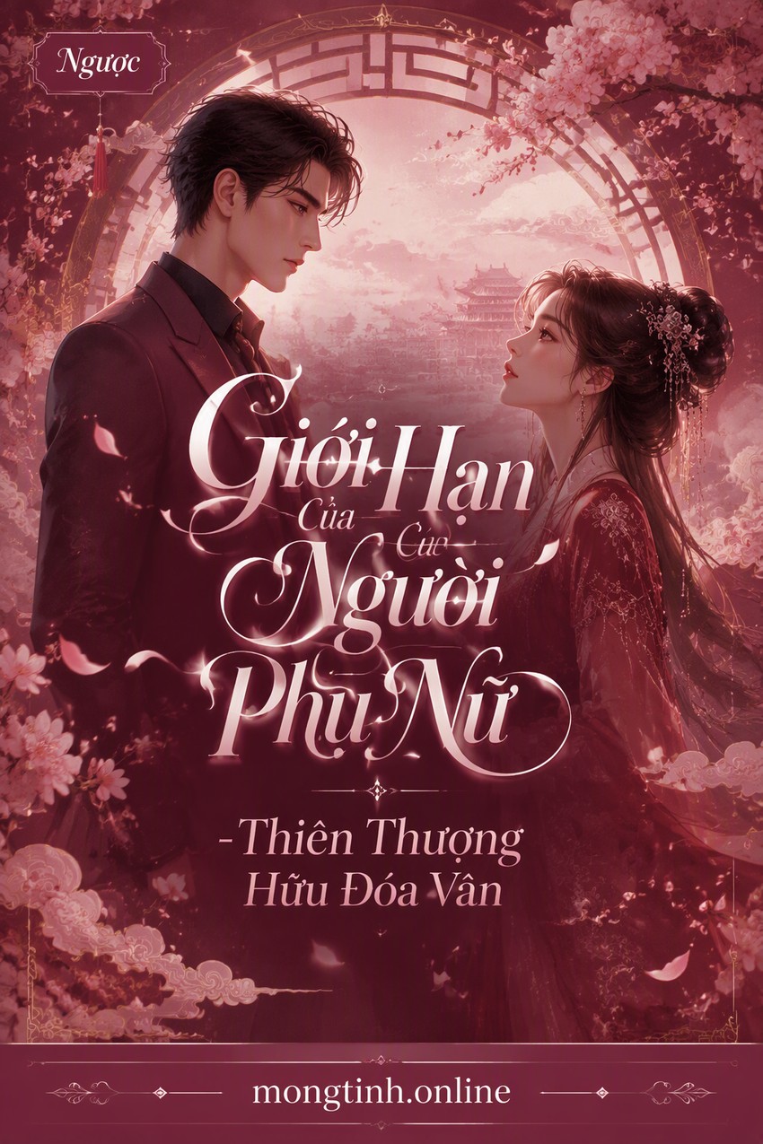 Giới Hạn Của Người Phụ Nữ - Thiên Thượng Hữu Đóa Vân