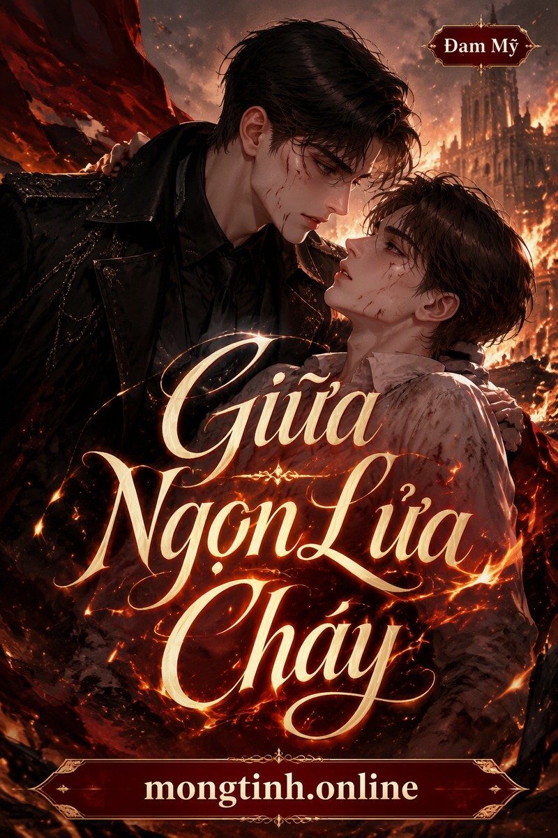 Giữa Ngọn Lửa Cháy
