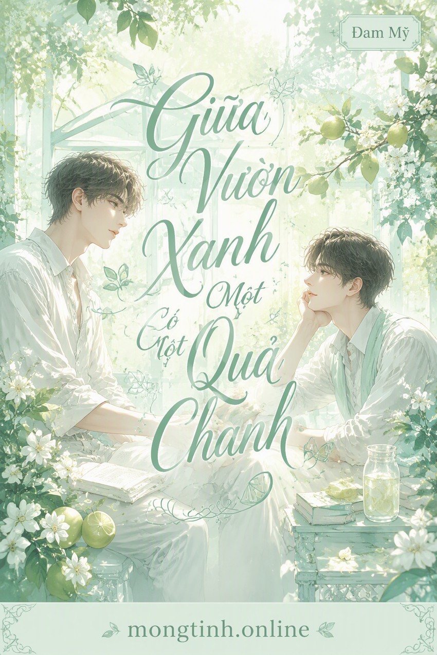Giữa Vườn Xanh Có Một Quả Chanh