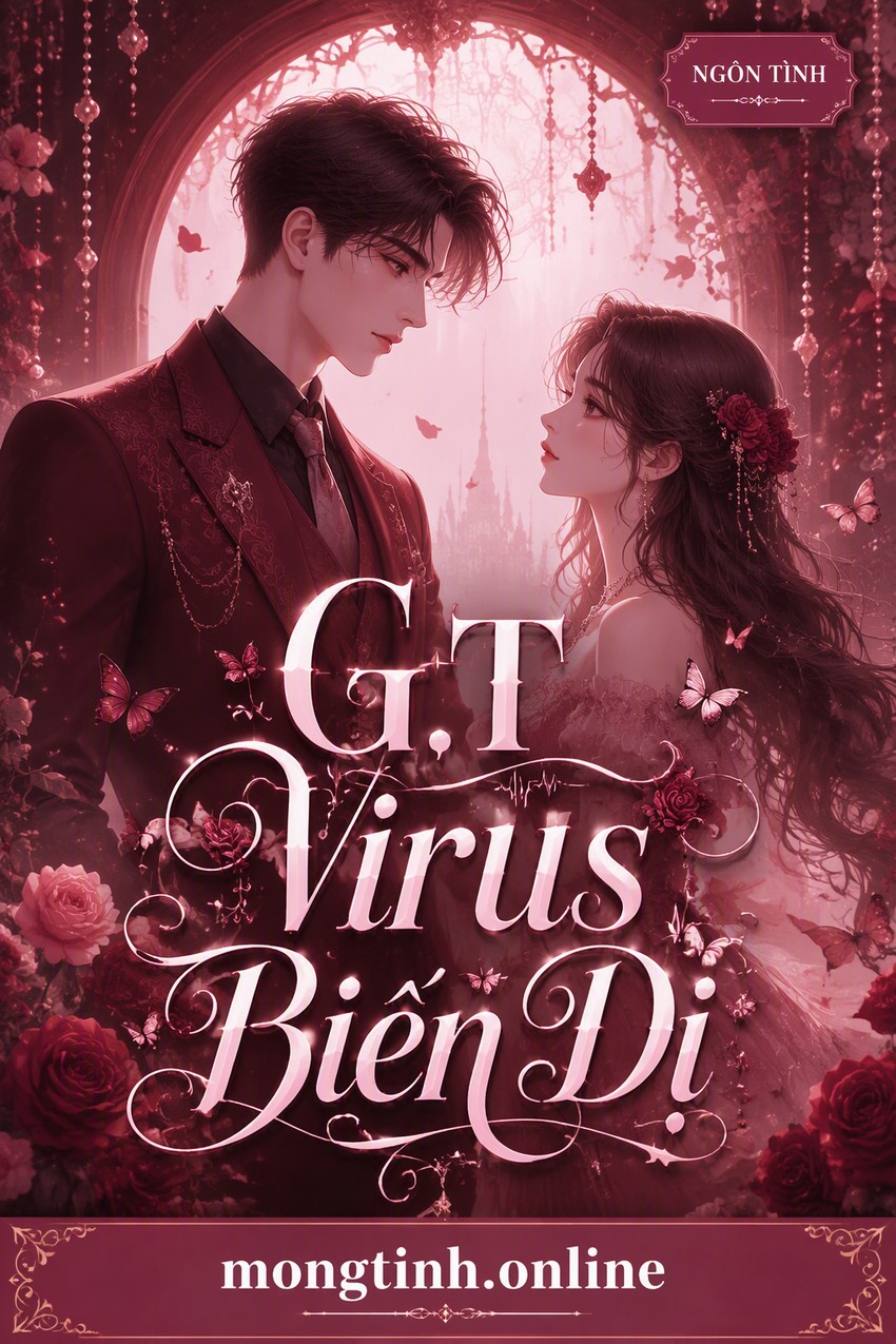 G.T Virus Biến Dị