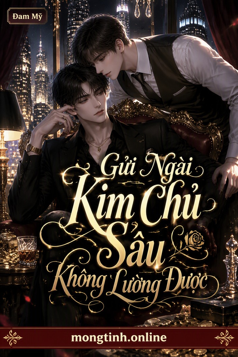 Gửi Ngài Kim Chủ Sâu Không Lường Được