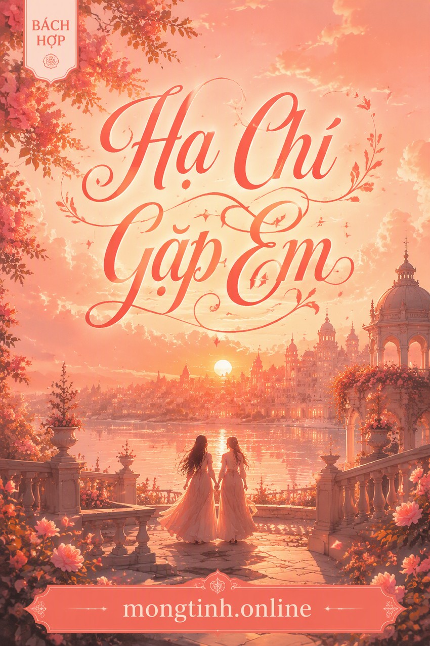 Hạ Chí Gặp Em