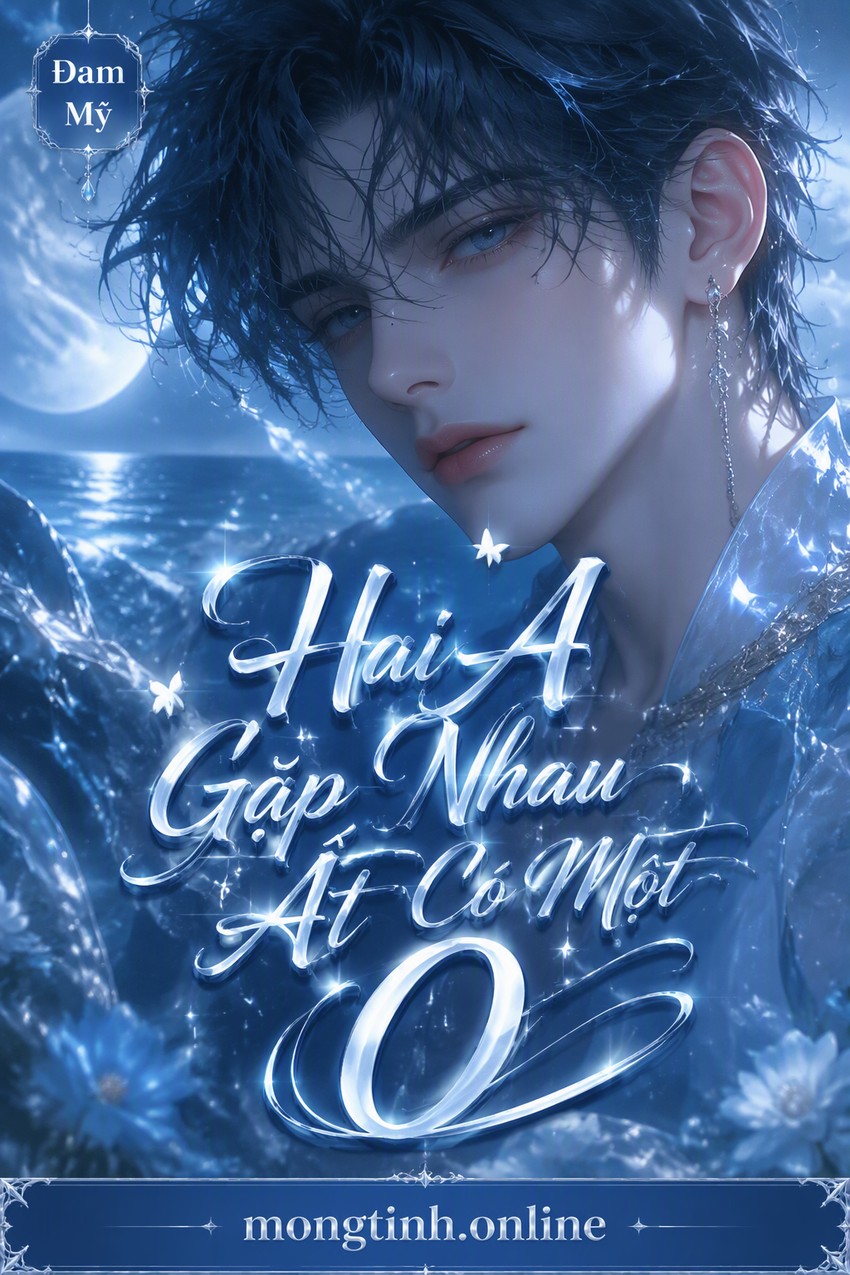 Hai A Gặp Nhau Ắt Có Một O