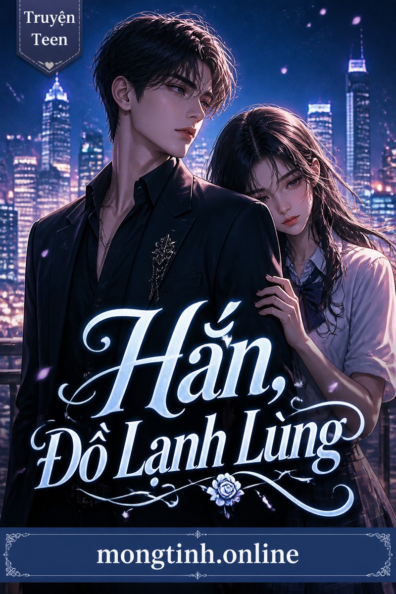 Hắn, Đồ Lạnh Lùng