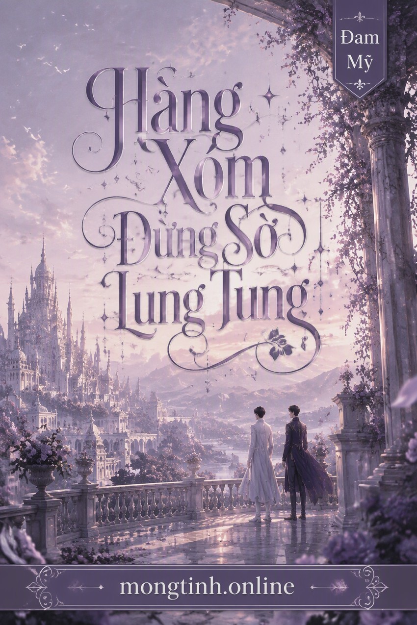 Hàng Xóm Đừng Sờ Lung Tung