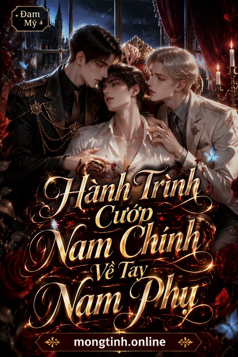 Hành Trình Cướp Nam Chính Về Tay Nam Phụ