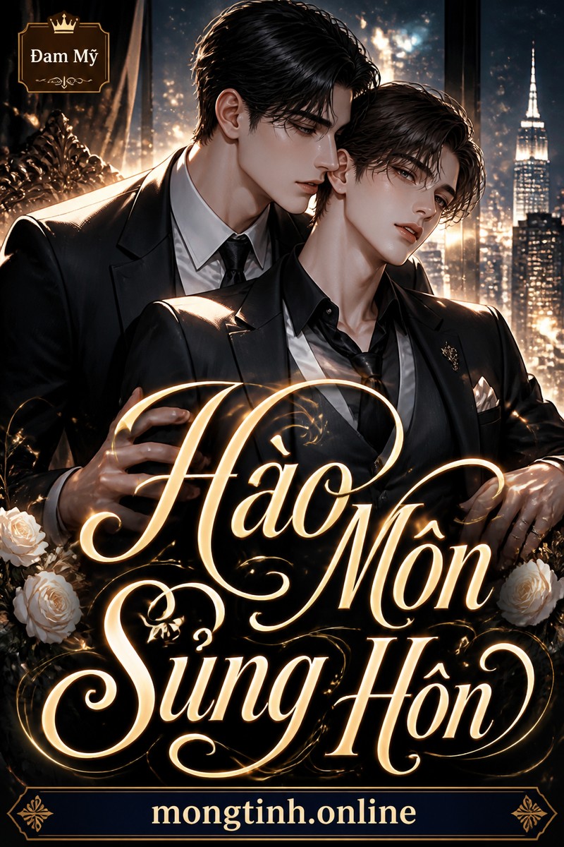 Hào Môn Sủng Hôn