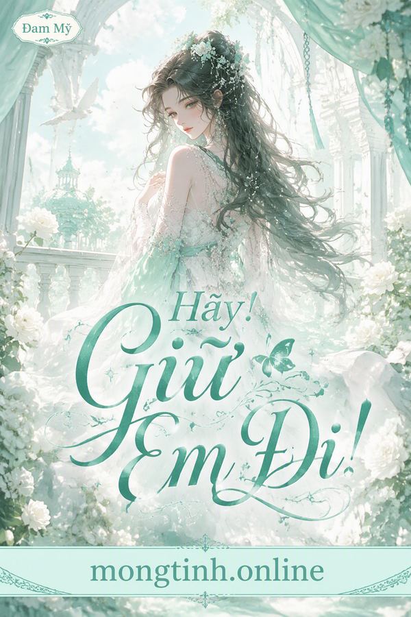 Hãy! Giữ Em Đi!