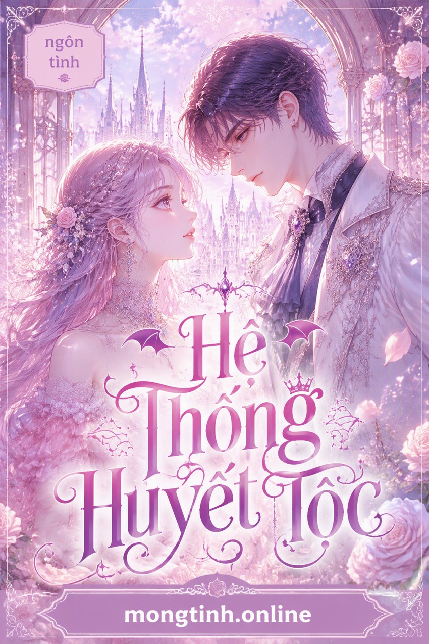 Hệ Thống Huyết Tộc