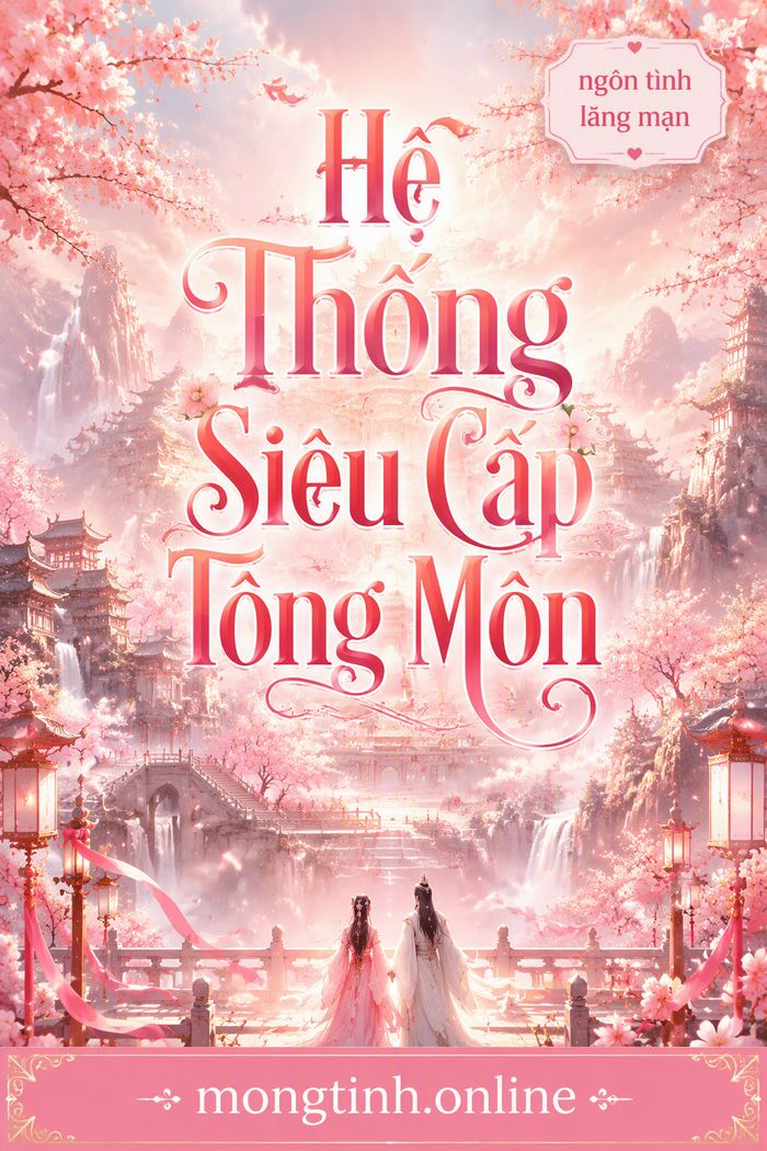 Hệ Thống Siêu Cấp Tông Môn