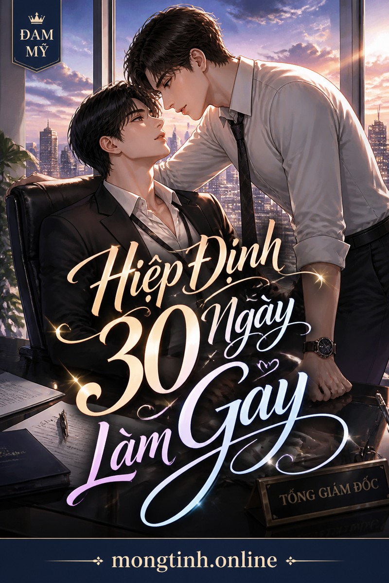 Hiệp Định 30 Ngày Làm Gay
