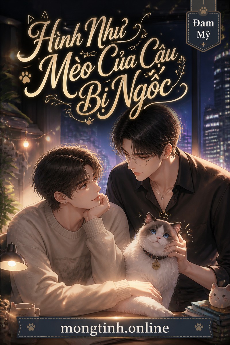 Hình Như Mèo Của Cậu Bị Ngốc