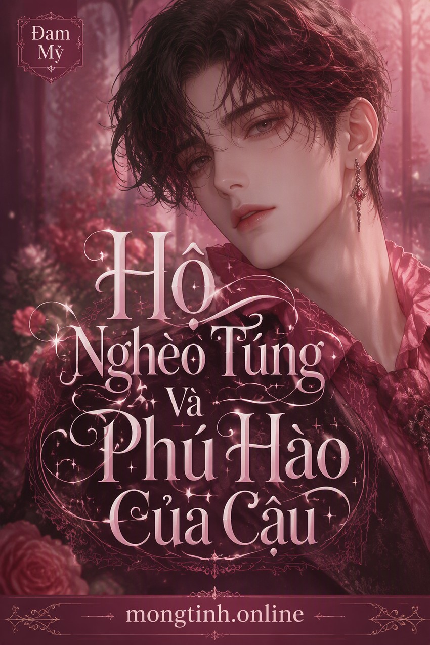 Hộ Nghèo Túng Và Phú Hào Của Cậu