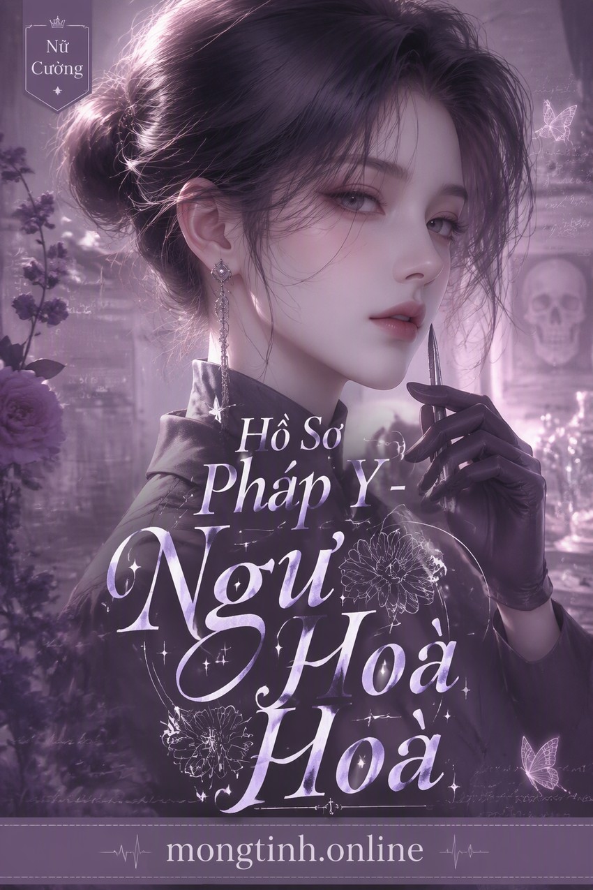 Hồ Sơ Pháp Y - Ngư Hoả Hoả