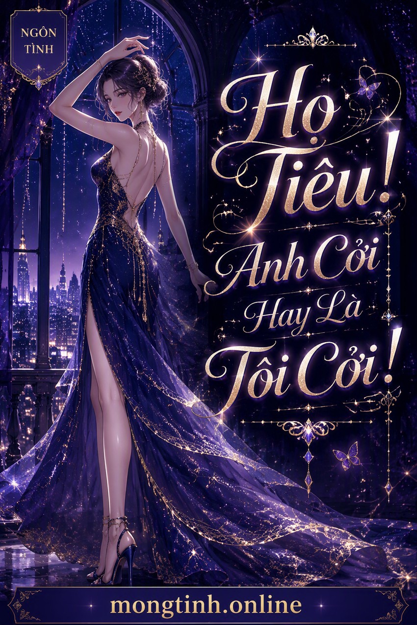 Họ Tiêu! Anh Cởi Hay Là Tôi Cởi!