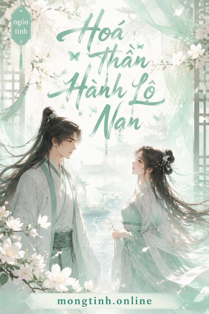 Hoá Thần Hành Lộ Nan