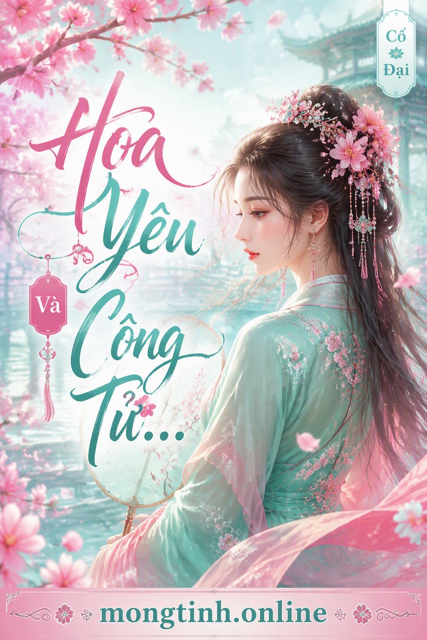 Hoa Yêu Và Công Tử...