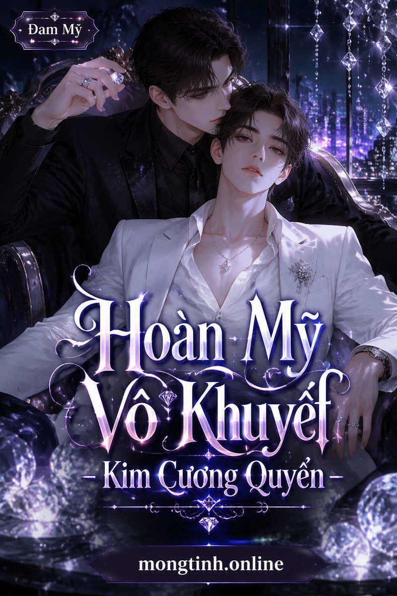 Hoàn Mỹ Vô Khuyết – Kim Cương Quyển