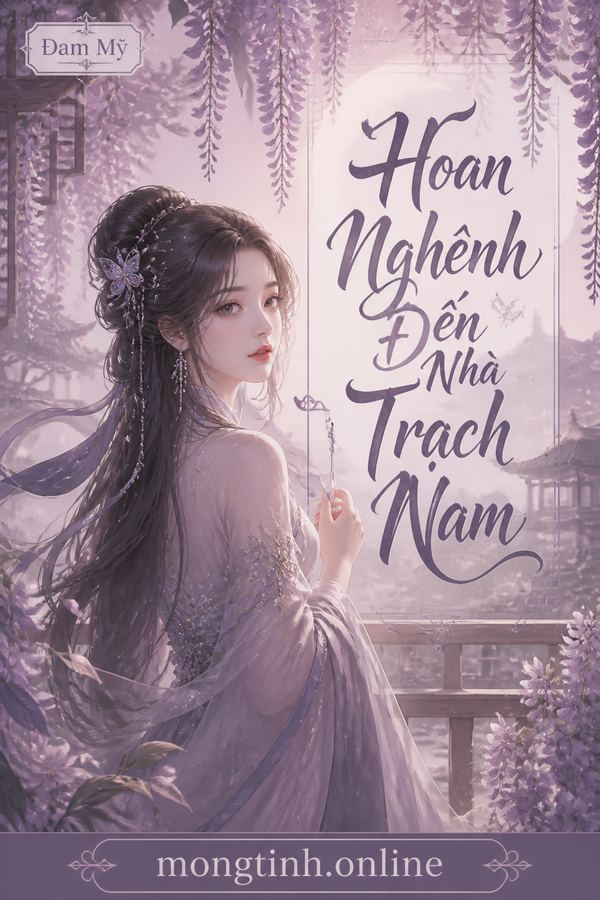 Hoan Nghênh Đến Nhà Trạch Nam