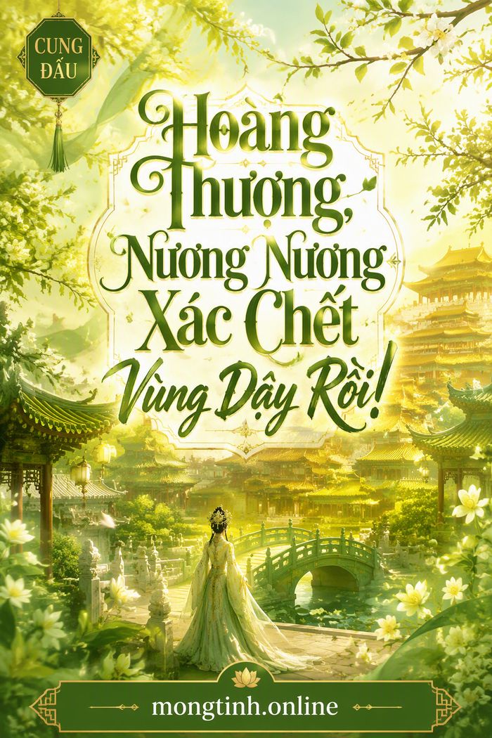 Hoàng Thượng, Nương Nương Xác Chết Vùng Dậy Rồi!