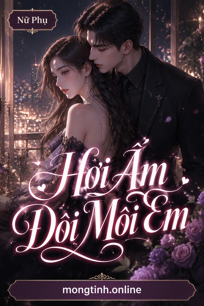 Hơi Ấm Đôi Môi Em