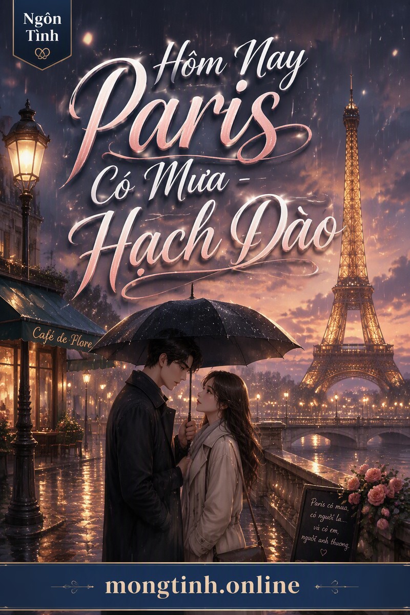 Hôm Nay Paris Có Mưa - Hạch Đào