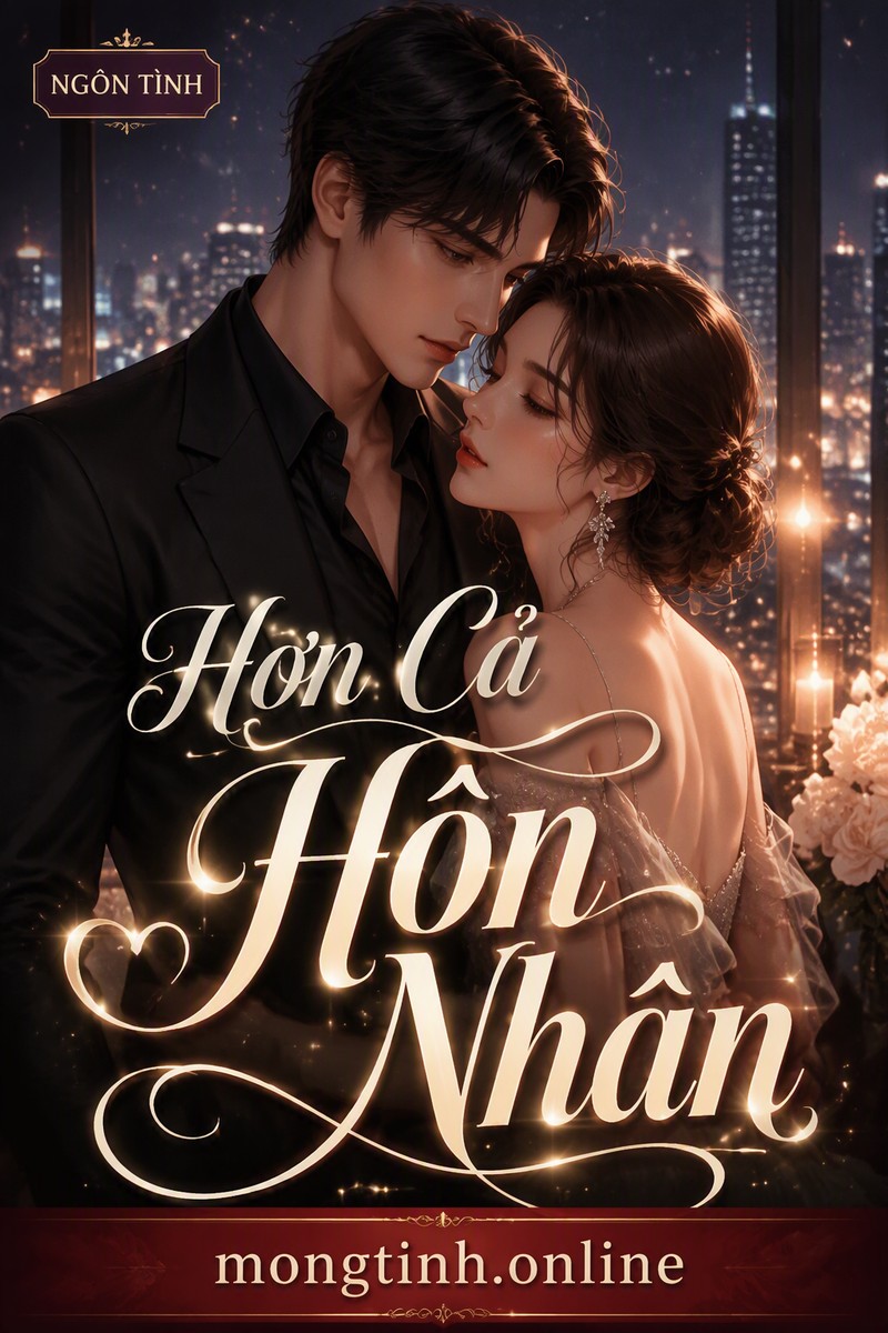 Hơn Cả Hôn Nhân